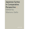 Japanese Syntax in Comparative Perspective