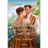 Compromised Into Marrying the Duke