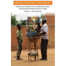 Negotiating Mistrust: Patients and Healers Across Traditional, Islamic, and Biomedical Health Sectors of Niger