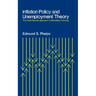 Inflation Policy and Unemployment Theory: The Cost-Benefit Approach to Monetary Planning