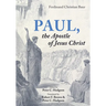 Paul, the Apostle of Jesus Christ