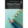 Writing for Planners: A Handbook for Students and Professionals in Writing, Editing, and Document Production
