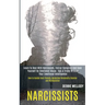 Narcissists: Learn to Deal With Narcissists, Energy Vampires and Save Yourself by Emotional Abuse. Tips & Tricks to Grow Your Emotional Intelligence (