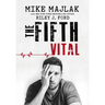The Fifth Vital