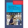 Narrating the Pilgrimage to Mecca: Historical and Contemporary Accounts