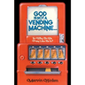 God is Not a Vending Machine
