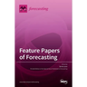 Feature Papers of Forecasting