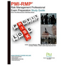 Pmi-Rmp: Risk Management Professional Exam Preparation Study Guide: Part of The PM Instructors Self-Study Series