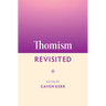 Thomism Revisited