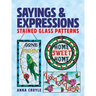 Sayings & Expressions: Stained Glass Patterns