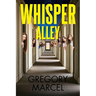 Whisper Alley