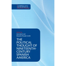 The Political Thought of Nineteenth-Century Spanish America