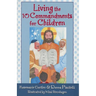 Living the 10 Commandments for Children