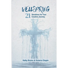 WellSpring: 21 Devotions for Your Creative Journey