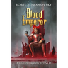 Blood Emperor (A Student Wants to Live Book 6): LitRPG Series