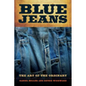 Blue Jeans: The Art of the Ordinary