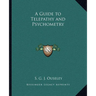 A Guide to Telepathy and Psychometry