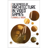 The Semiotics of Architecture in Video Games