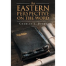 An Eastern Perspective On The Word