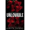 Unlovable: a dark bwwm bully romance