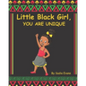 Little black girl, you are unique: Your Life Matters