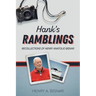 Hank's Ramblings: Recollections of Henry Anatolio Bisnar