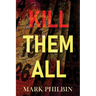 Kill Them All