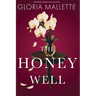 The Honey Well