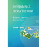 The Renewable Energy Blueprint