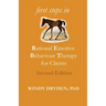 First Steps in Rational Emotive Behaviour Therapy for Clients