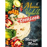 The Mexican Vegetable Cookbook: 60 Authentic Mexican Vegetable Recipes, and Much More!