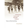 Of Passionate Curves and Desirable Cadences: Themes on Waiwai Social Being
