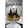 Knightfall: A Reverse Harem Fantasy