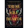 These Vile Hearts