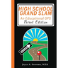 High School Grand Slam: An Educational GPS