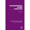 Shakespeare's Other Language