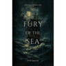 Fury of the Sea