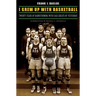 I Grew Up with Basketball: Twenty Years of Barnstorming with Cage Greats of Yesterday
