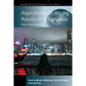 Aspirations of Young Adults in Urban Asia: Values, Family, and Identity