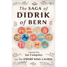 The Saga of Didrik of Bern: with The Dwarf King Laurin