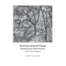 The Practice of Sacred Noticing: How to Transform Your Spiritual Footprint