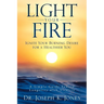 Light Your Fire: Ignite Your Burning Desire for a Healthier You