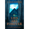 Lies Are Forever