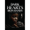 Dark Hearts Iron Hands