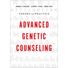 Advanced Genetic Counseling: Theory and Practice