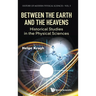Between the Earth and the Heavens