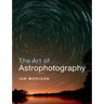 The Art of Astrophotography