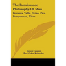 The Renaissance Philosophy Of Man: Petrarca, Valla, Ficino, Pico, Pomponazzi, Vives