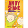 Andy Shane, Hero at Last