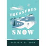 Treasures of the Snow